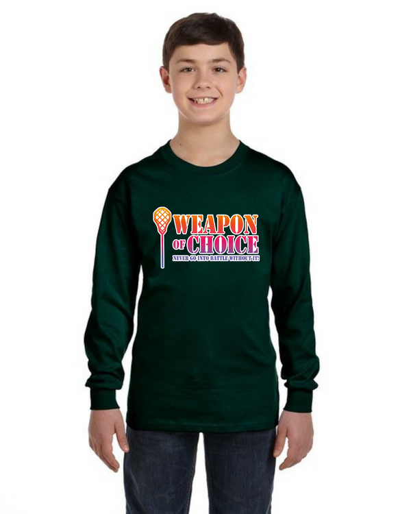 Weapon Of Choice Never Go Into Battle Without It! - Long Sleeve