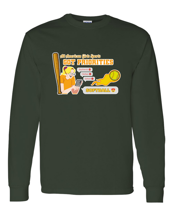 Softball Got Priorites - Long Sleeve