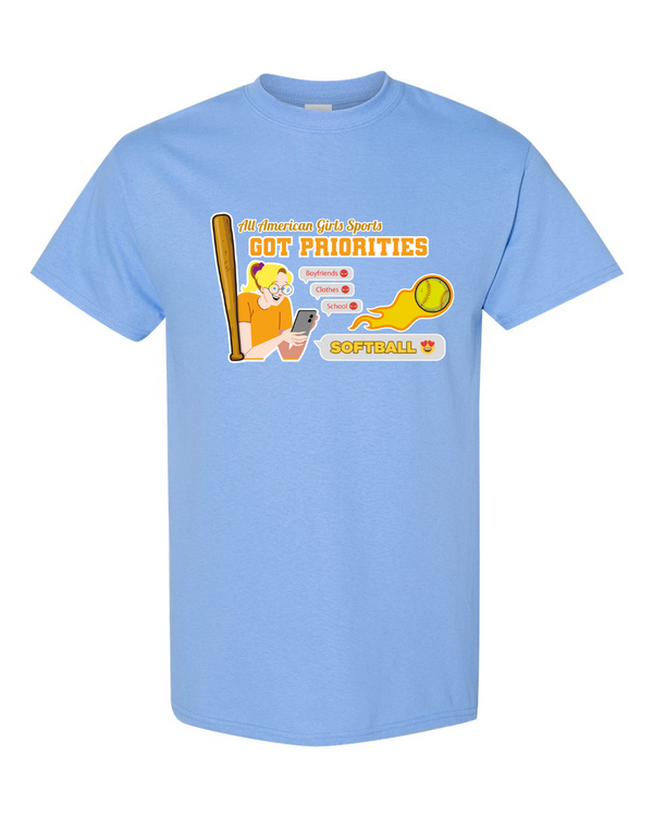 Softball Got Priorites - Short Sleeve