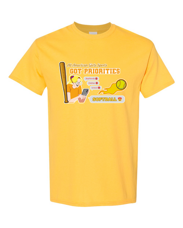 Softball Got Priorites - Short Sleeve