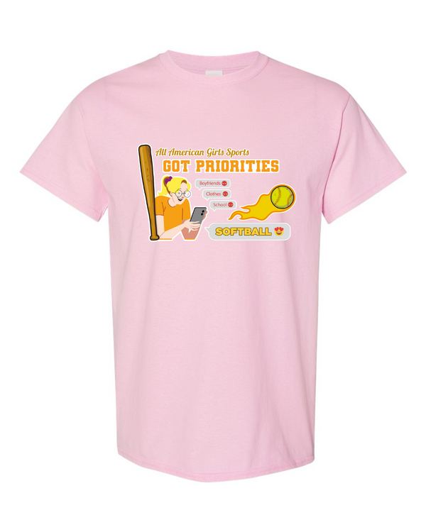 Softball Got Priorites - Short Sleeve