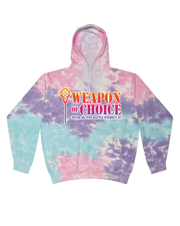 Weapon Of Choice Never Go Into Battle Without It! - Tie Dye Hoodies