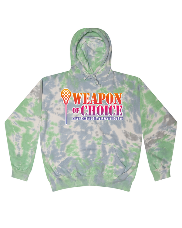 Weapon Of Choice Never Go Into Battle Without It! - Tie Dye Hoodies