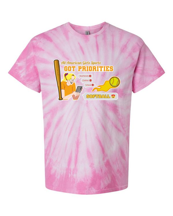 Softball Got Priorites - Tie Dyed Tee