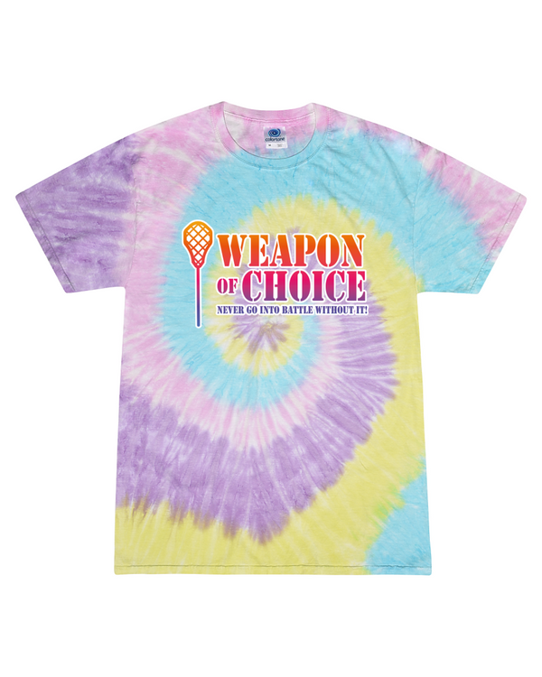 Weapon Of Choice Never Go Into Battle Without It! - Tie Dye Tee
