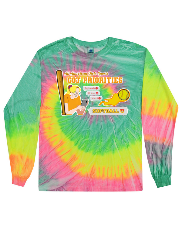 Softball Got Priorites - Tie Dyed Long Sleeve