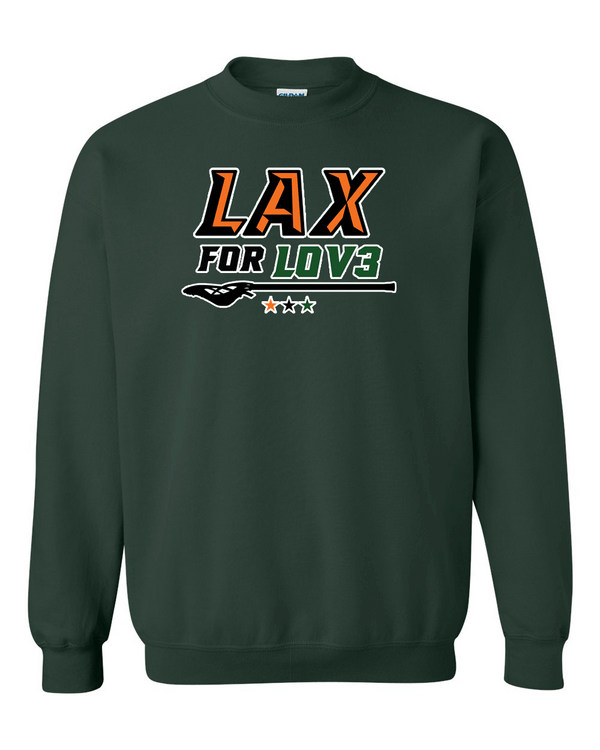Crewneck Sweatshirt- Lax for Lov3 Option 2
