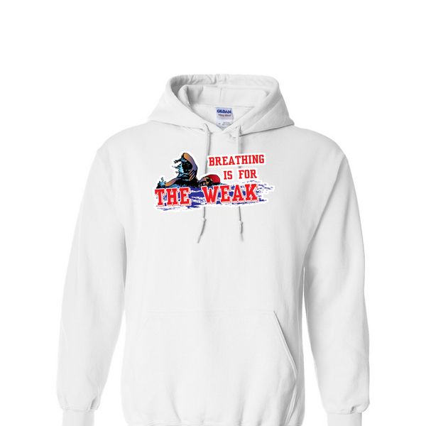 [[color:White]] Breathing Is For The Weak Swimming Hoodie White