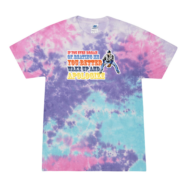 [[color:Cotton Candy]] If You Even Dream Of Beating Me Baseball Tie Dye T-shirt Cotton Candy