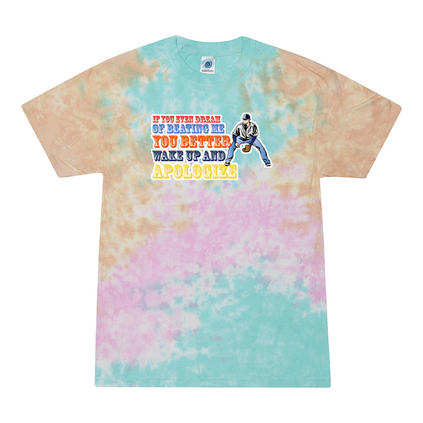 [[color:Snow Cone]] If You Even Dream Of Beating Me Baseball Tie Dye T-shirt Snow Cone