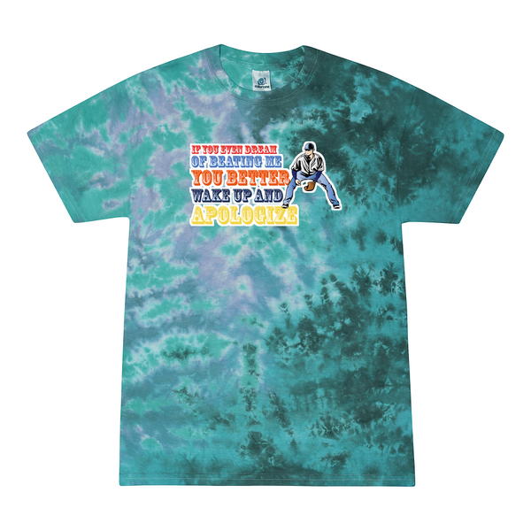 [[color:Zero G]] If You Even Dream Of Beating Me Baseball Tie Dye T-shirt Zero G