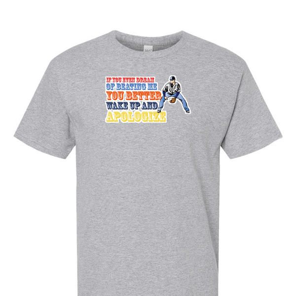 [[color:Sport Grey]] If You Even Dream Of Beating Me Baseball Short Sleeve T-shirt Sport Grey