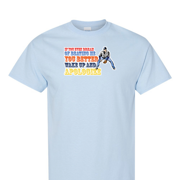 [[color:Light Blue]] If You Even Dream Of Beating Me Baseball Short Sleeve T-shirt Light Blue