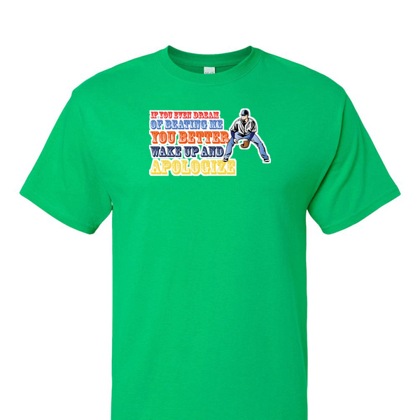 [[color:Irish Green]] If You Even Dream Of Beating Me Baseball Short Sleeve T-shirt Irish Green