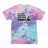 [[color:Cotton Candy]] Even Your Mom Cheers For Me Wrestling Tie Dye T-shirt Cotton Candy