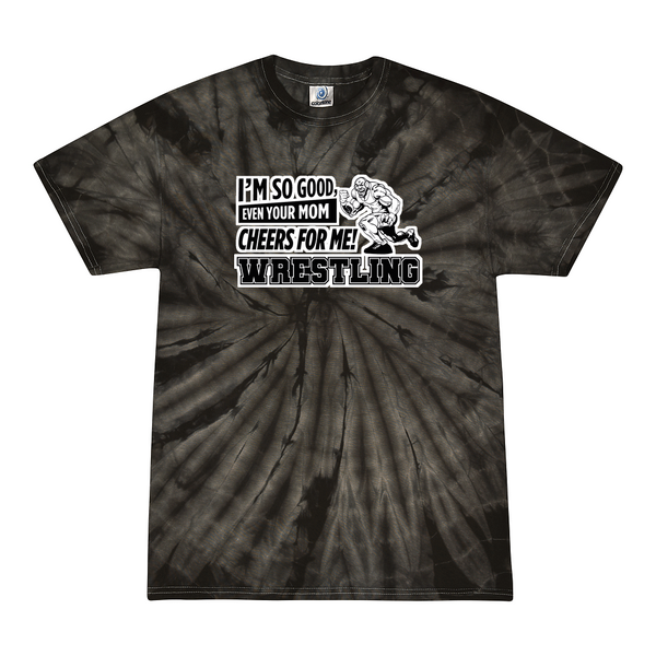 [[color:Spider Black]] Even Your Mom Cheers For Me Wrestling Tie Dye T-shirt Spider Black