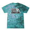 [[color:Zero G]] Even Your Mom Cheers For Me Wrestling Tie Dye T-shirt Zero G