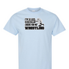 [[color:Light Blue]] Even Your Mom Cheers For Me Wrestling Short Sleeve T-shirt Light Blue