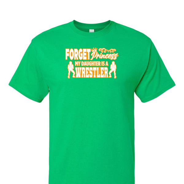[[color:Irish Green]] Forget Princess Girls Wrestling Short Sleeve T-shirt Irish Green