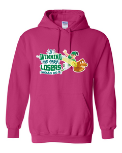 If Winning Was Easy - Hoodies