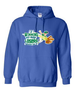 If Winning Was Easy - Hoodies