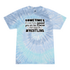 [[color:Lagoon]] How Bad Do You Want It Wrestling Tie Dye T-shirt Lagoon