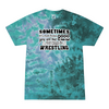 [[color:Zero G]] How Bad Do You Want It Wrestling Tie Dye T-shirt Zero G
