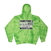 [[color:Spider Lime]] How Bad Do You Want It Wrestling Tie Dye Hoodie Spider Lime