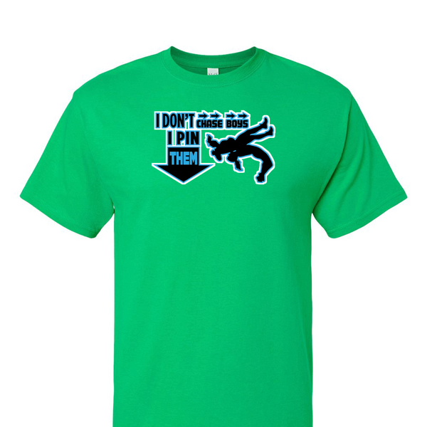 [[color:Irish Green]] I Don't Chase Boys Girls Wrestling Short Sleeve T-shirt Irish Green