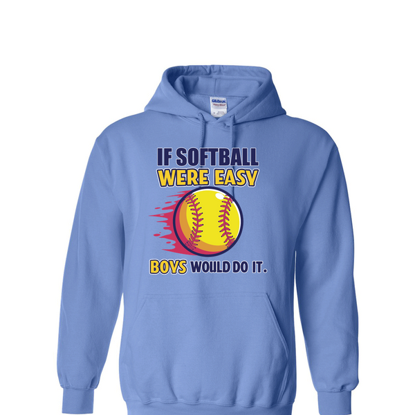 [[color:Carolina Blue]] If Softball Were Easy Hoodie Carolina Blue