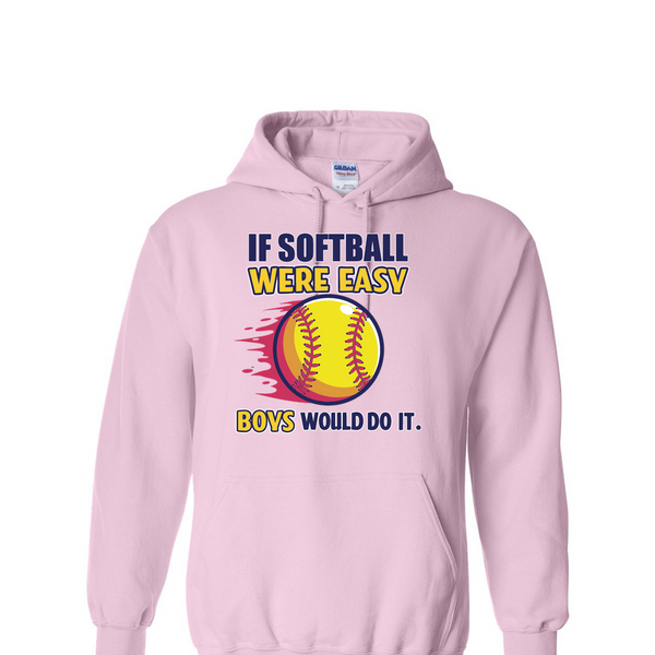 [[color:Light Pink]] If Softball Were Easy Hoodie Light Pink