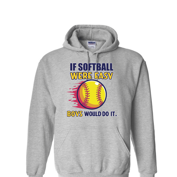 [[color:Sport Grey]] If Softball Were Easy Hoodie Sport Grey
