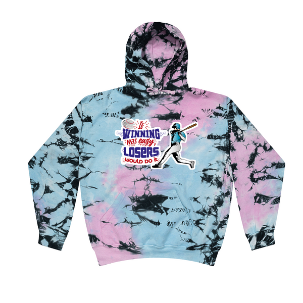 [[color:Dream]] If Winning Was Easy Baseball Tie Dye Hoodie Dream