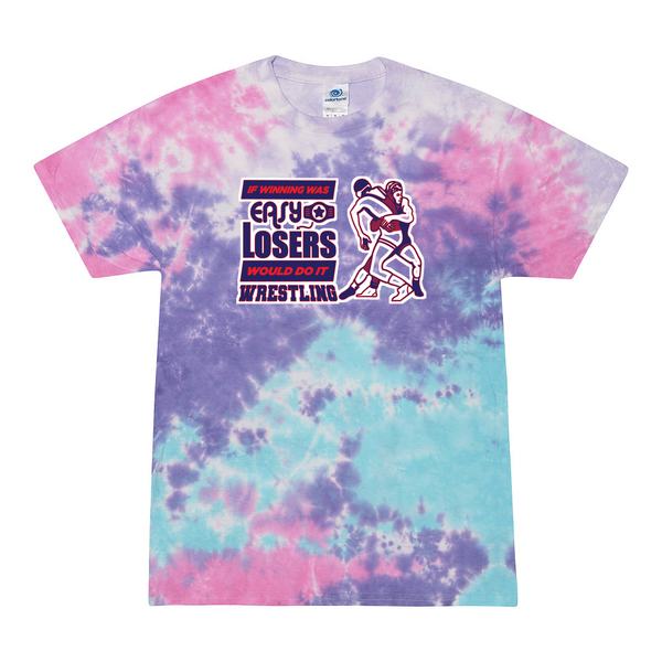 [[color:Cotton Candy]] If Winning Was Easy Wrestling Tie Dye T-shirt Cotton Candy
