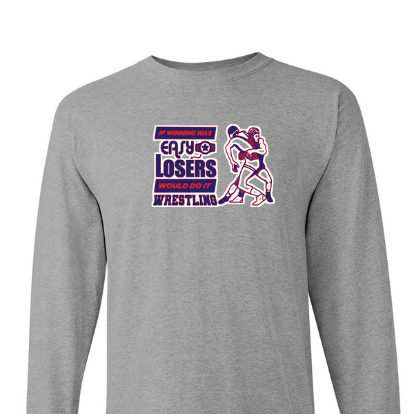 [[color:Sport Grey]] If Winning Was Easy Wrestling Long Sleeve T-shirt Sport Grey