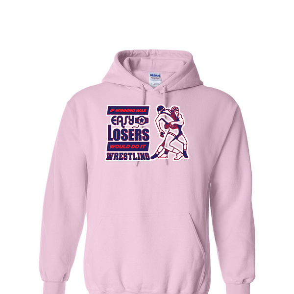 [[color:Light Pink]] If Winning Was Easy Wrestling Hoodie Light Pink