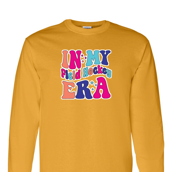 [[color:Gold]] In My Field Hockey Era Long Sleeve T-shirt Gold