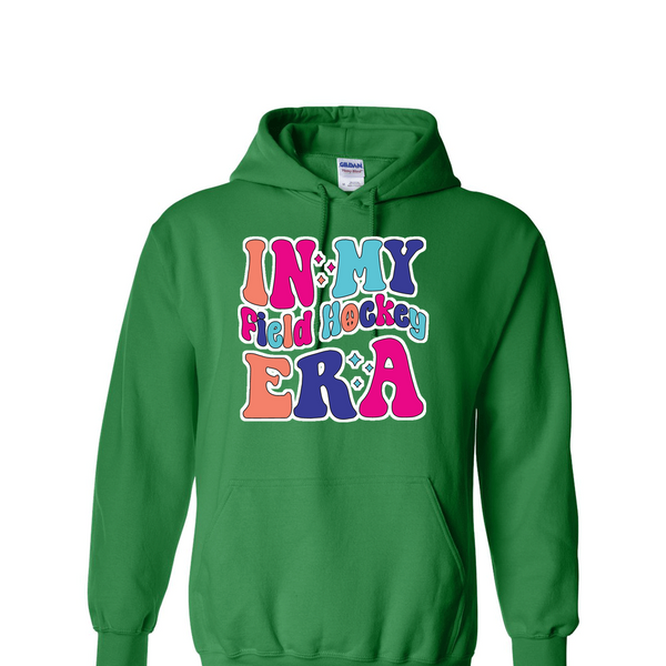 [[color:Irish Green]] In My Field Hockey Era Hoodie Irish Green