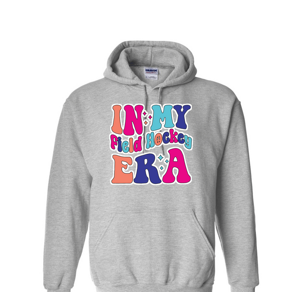 [[color:Sport Grey]] In My Field Hockey Era Hoodie Sport Grey