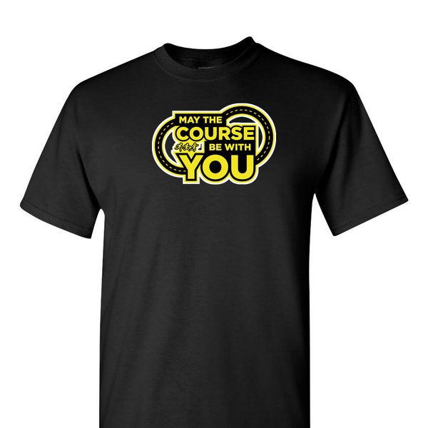 [[color:Black]] May The Course Be With You Track and Field Short Sleeve T-shirt Black