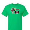 [[color:Irish Green]] Play Hard Dream Big Baseball Short Sleeve T-shirt Irish Green