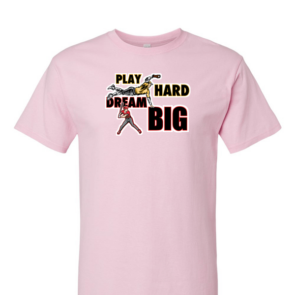 [[color:Light Pink]] Play Hard Dream Big Baseball Short Sleeve T-shirt Light Pink