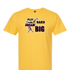 [[color:Daisy]] Play Hard Dream Big Baseball Short Sleeve T-shirt Daisy