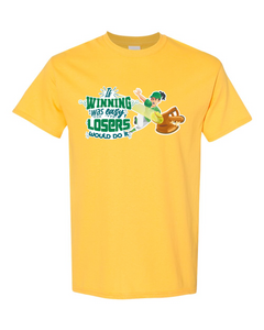 If Winning Was Easy - Short Sleeve