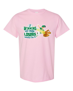 If Winning Was Easy - Short Sleeve