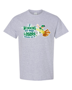 If Winning Was Easy - Short Sleeve