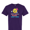[[color:Purple]] Softball Hair Don't Care Short Sleeve T-shirt Purple