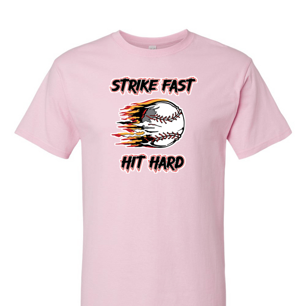 [[color:Light Pink]] Strike Fast Hit Hard Baseball Short Sleeve T-shirt Light Pink