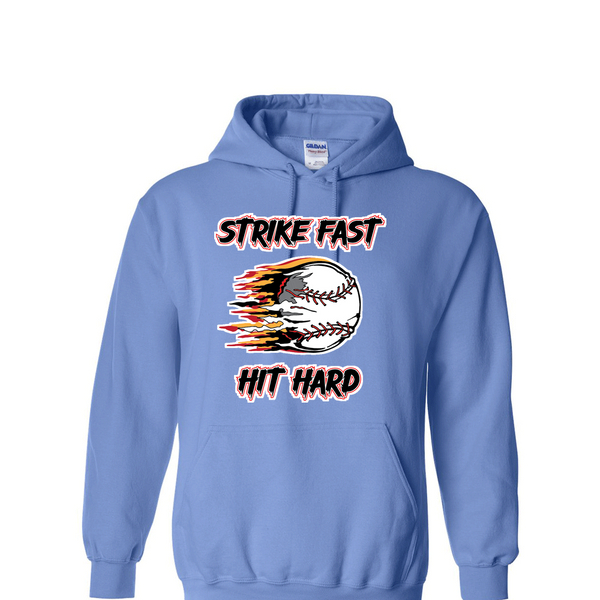 [[color:Carolina Blue]] Strike Fast Hit Hard Baseball Hoodie Carolina Blue