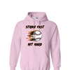 [[color:Light Pink]] Strike Fast Hit Hard Baseball Hoodie Light Pink
